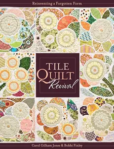 USED-Tile Quilt Revival: Reinventing a Forgotten Form [With Pattern(s)]- Print-On-Demand Edition [With Pattern(s)] by Finley, Bobbi (Paperback)