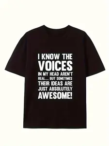 "I Know The Voices In My Head Aren't Real But Sometimes Their Ideas Are Awesome!"Funny Graphic T-Shirt - 100% Cotton Regular Fit Short Sleeve Tee with Bold White Text on Black, Comfort Stretch Fabric for Men & Women, All-Season Casual Wear, Unisex Family