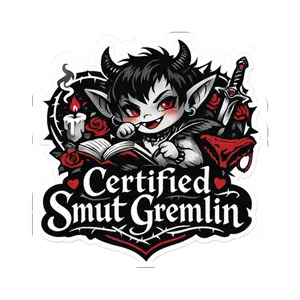 Certified Smut Gremlin™ Sticker | Dark Romance Reader Energy