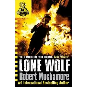 USED-CHERUB: Lone Wolf: Book 16 by Robert Muchamore (Paperback)