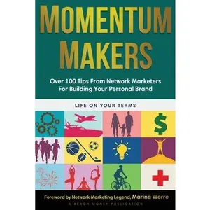 USED-Momentum Makers: Over 100 Tips From Network Marketers For Building Your Personal Brand by Jordan Adler (Paperback)