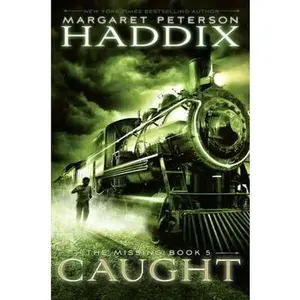 USED-Caught by Haddix, Margaret Peterson (Hardcover)