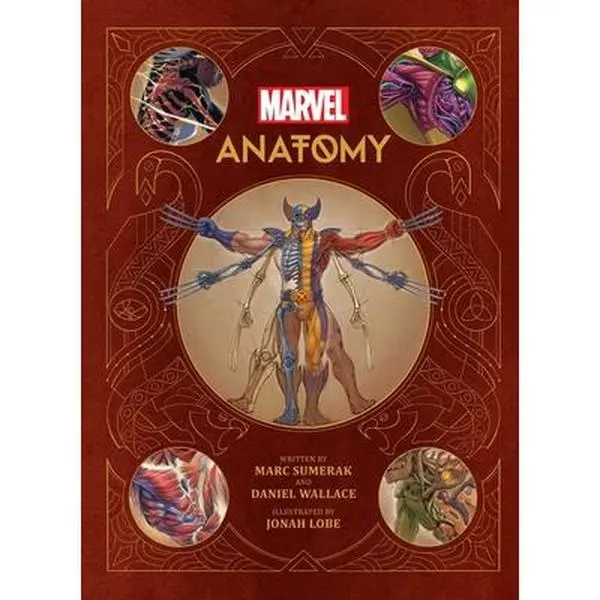 Marvel Anatomy: A Scientific Study of the Superhuman -- Marc Sumerak - Hardcover