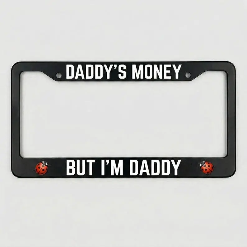 Daddys Money But Im Daddy License Plate Frame, Funny Car Accessories, Cute Ladybug Car Decor, Metal Plate Holder, Red Beetle Car Tag