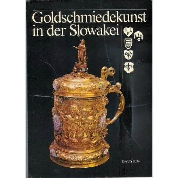 USED-Goldschmiedekunst in Der Slowakei. by Eva. Toranova (Hardcover)