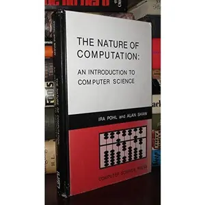 USED-The Nature of Computation: An Introduction to Computer Science by Ira Pohl (Hardcover)