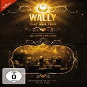 Wally - That Was Then: Live In Harrogate 2009  [PAL VIDEOS]