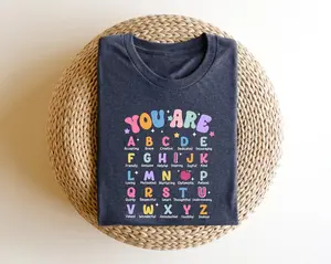 Teacher Shirts, Teacher Life T-Shirt, You Are Alphabet Teacher School, Back To School, Unisex T-Shirt, Gift For All, For Men, For Women