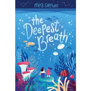 USED-The Deepest Breath by Grehan, Meg (Paperback)