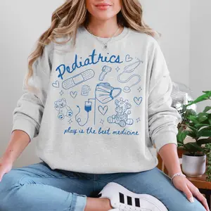 Pediatrics Nurse Sweatshirt, Play is the Best Medicine Crewneck, Pediatric Nurse Practitioner Sweater, Gift For Her