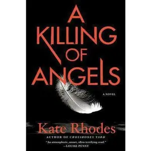 USED-A Killing of Angels: A Thriller (Alice Quentin Series) by Kate Rhodes (Hardcover)