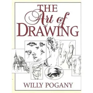 USED-The Art of Drawing by Pogany, Willy (Paperback)