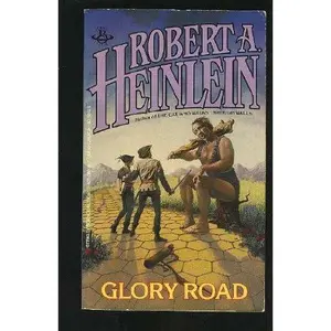 USED-Glory Road by Robert A. Heinlein (Unknown)