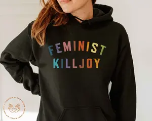 Feminist Sweater, Feminist Killjoy, RBG Sweatshirt, Feminist Hoodie, Vintage Inspired, Smash the Patriarchy, Empowered Women, Feminist Quote