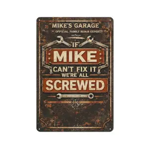 Funny Mike’s Garage Metal Tin Sign, Vintage Mechanic Wall Decor, “If Mike Can’t Fix It We’re All Screwed” Sign for Garage, Workshop, Bar, Man Cave Rustic Design Homedecor