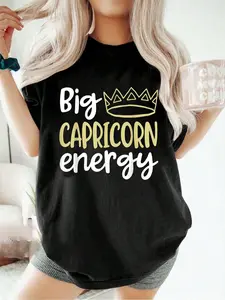 100% pure cotton Capricorn King Big Capricorn Energy Birthday Women Men T-Shirt printed t-shirts for women