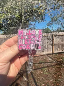funnybglitter badge reel or locker magnet. My love language is Diet Coke. Teacher ID-student badge-nurse-doctor-RN-X-ray tech-fist responder