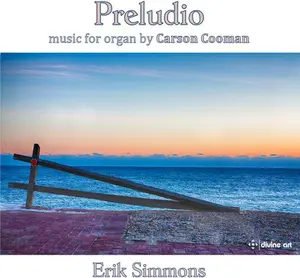 Cooman / Simmons - Carson Cooman: Preludio  [COMPACT DISC - CD]