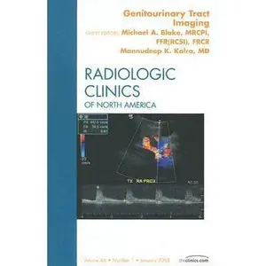 USED-Genitourinary Tract Imaging, An Issue of Radiologic Clinics (Volume 46-1) (The Clinics: Radiology, Volume 46-1) by Robin Blake (Hardcover)