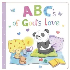 ABC'S OF GOD'S LOVE Board book