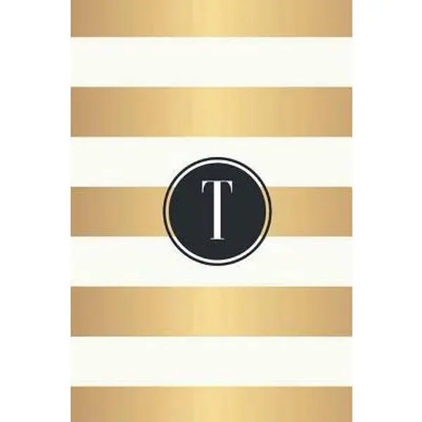 USED-T: White and Gold Stripes / Black Monogram Initial T Notebook: (6 x 9) Diary, 90 Lined Pages, Smooth Glossy Cover by Monogram Journal (Paperback)