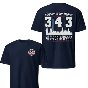 New York Firefighter Memorial 343 T-Shirt, 9/11 Anniversary Tribute Tee, Forever in Our Hearts Graphic Shirt, Soft Cotton Blend Shirt for Men & Women, September 11th Remembrance