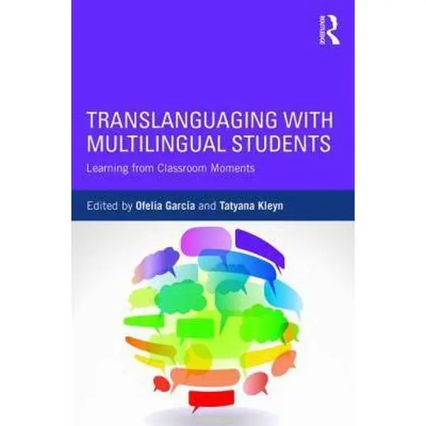 USED-Translanguaging with Multilingual Students: Learning from Classroom Moments (Paperback)