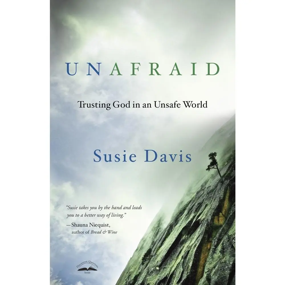 USED-Unafraid: Trusting God in an Unsafe World by Davis, Susie (Paperback)