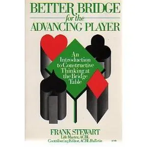 USED-Better Bridge for the Advancing Player by F. Stewart (Paperback)