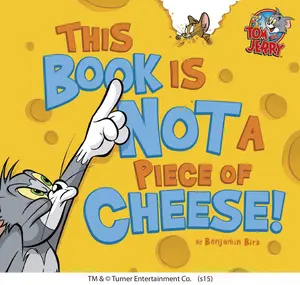 This Book Is Not a Piece of Cheese! (Tom and Jerry) Hardcover