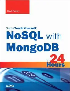 USED-NoSQL with MongoDB in 24 Hours by Dayley, Brad (Paperback)