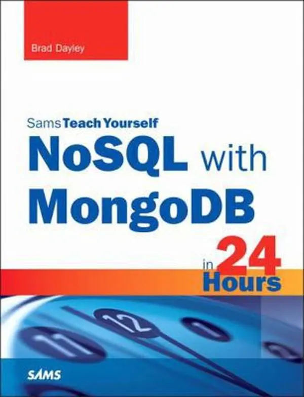 USED-NoSQL with MongoDB in 24 Hours by Dayley, Brad (Paperback)