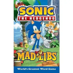 Sonic the Hedgehog Mad Libs: World's Greatest Word Game -- Rob Valois, Paperback