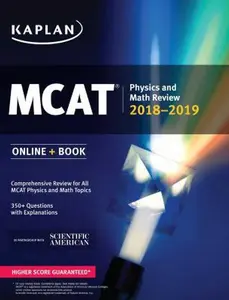 USED-MCAT Physics and Math Review 2018-2019: Online + Book (Kaplan Test Prep) by Kaplan Test Prep (Paperback)