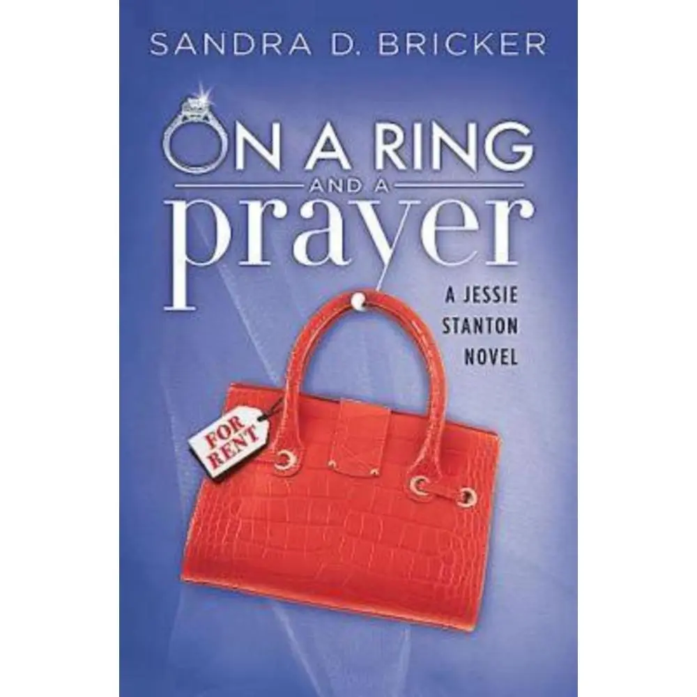 USED-On a Ring and a Prayer: A Jessie Stanton Novel - Book 1 by Bricker, Sandra D. (Paperback)