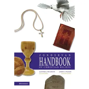Zondervan Handbook of Christian Beliefs