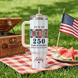 40oz Tumbler With Handle, Straw & Lid Travel Water Bottle - America 250 Years Anniversary Mug - Personalized America 250 Years Of Freedom - Patriotic Land Of The Free Gift for Women Men