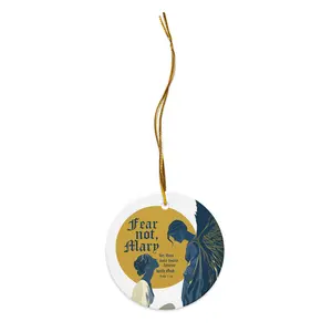 Zion Threads “Fear Not, Mary” Ceramic Ornament – Christian Christmas Ornament (Luke 1:30, Glossy Finish, Gold String, Unisex Gift)