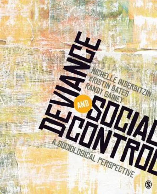 USED-Deviance and Social Control: A Sociological Perspective by Michelle L. Inderbitzin (Paperback)