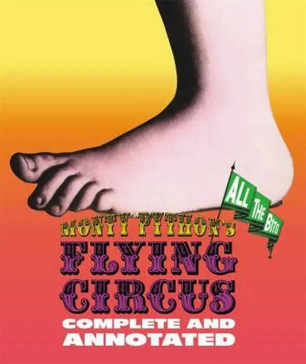 USED Book - Monty Python's Flying Circus: Complete and Annotated . . . All the Bits by Chapman, Graham (Paperback) - english