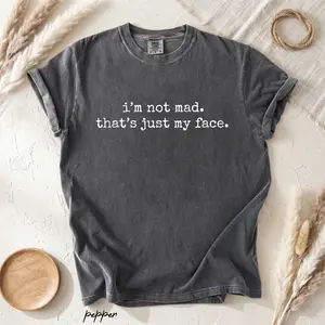 Comfort Colors I'm Not Mad That's Just My Face T-Shirt, Funny Introvert Quote Graphic Tee, Sarcastic Humor Shirt, Gift for Her