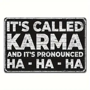 1pc Humorous for KARMA Quote Vintage Aluminum Sign - 8x12 Inch Rustic Wall Art with Distressed Typography, No Electricity Needed, Wall-Mountable Home Office Garden Decor for Humor Enthusiasts, Indoor Signage |   Distressed Lettering |   Dur