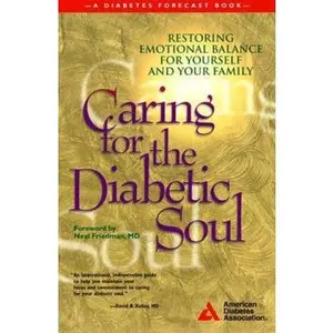 USED-Caring for the Diabetic Soul by American Diabetes Association (Paperback)