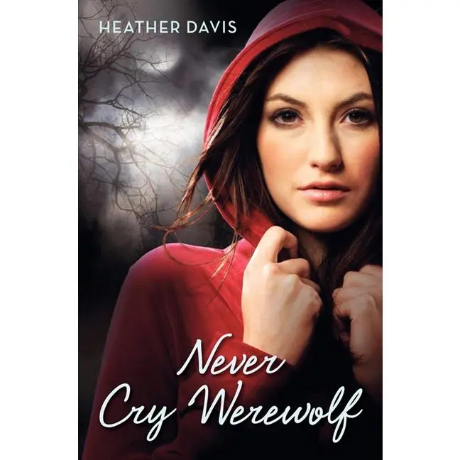 Never Cry Werewolf by Heather Davis [Paperback Book]