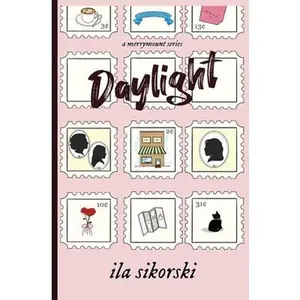 Daylight -- Ila Sikorski - Paperback