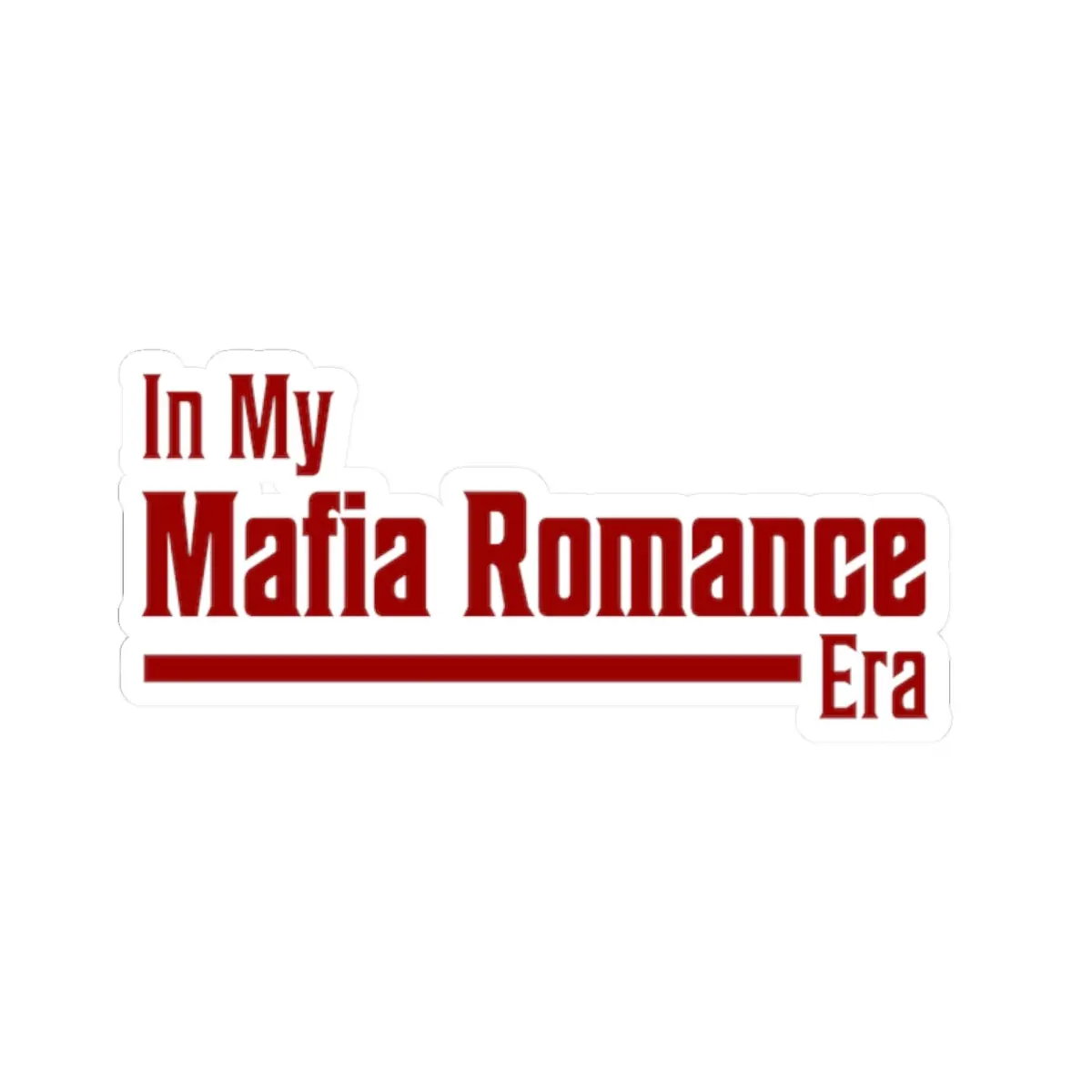 Mafia Romance Era Sticker