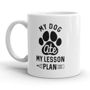 My Dog Ate My Lesson Plan Coffee Mug Funny Teacher Ceramic Cup - 11oz Funny Coffee Mugs Ceramic Printed Drinkware Cup