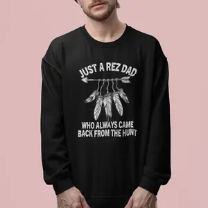 Rez Dad Shirt, Native Dad Hoodie, Indigenous Father, Gifts for Father, Casual