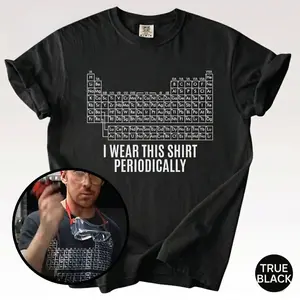 Dr. Grace's periodic table, Project Ave Maria T-shirt, jazz hands, I wear this T-shirt regularly, Amaze me, amaze me, amaze me!