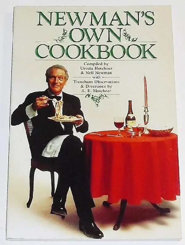 USED-Newman's Own Cookbook: A Veritable Cornucopia of Recipes, Food Talk, Trivia, and Newman's Pearls of Wisdom by Paul Newman (Paperback)